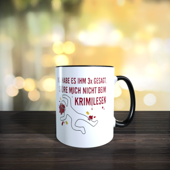 Tasse "ICH HAB ES IHM/IHR 3x GESAGT"